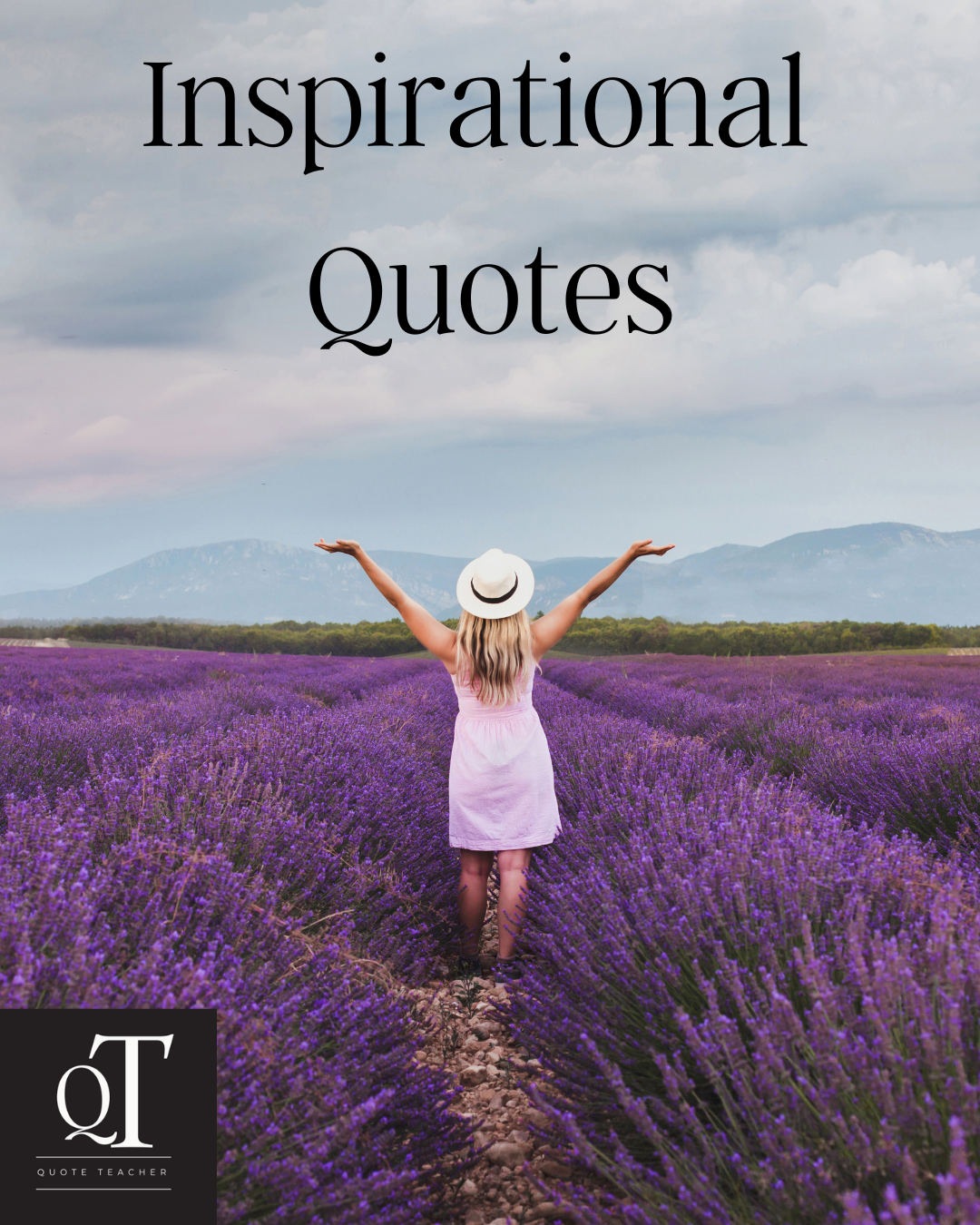 Inspirational Quotes- quoteteacher