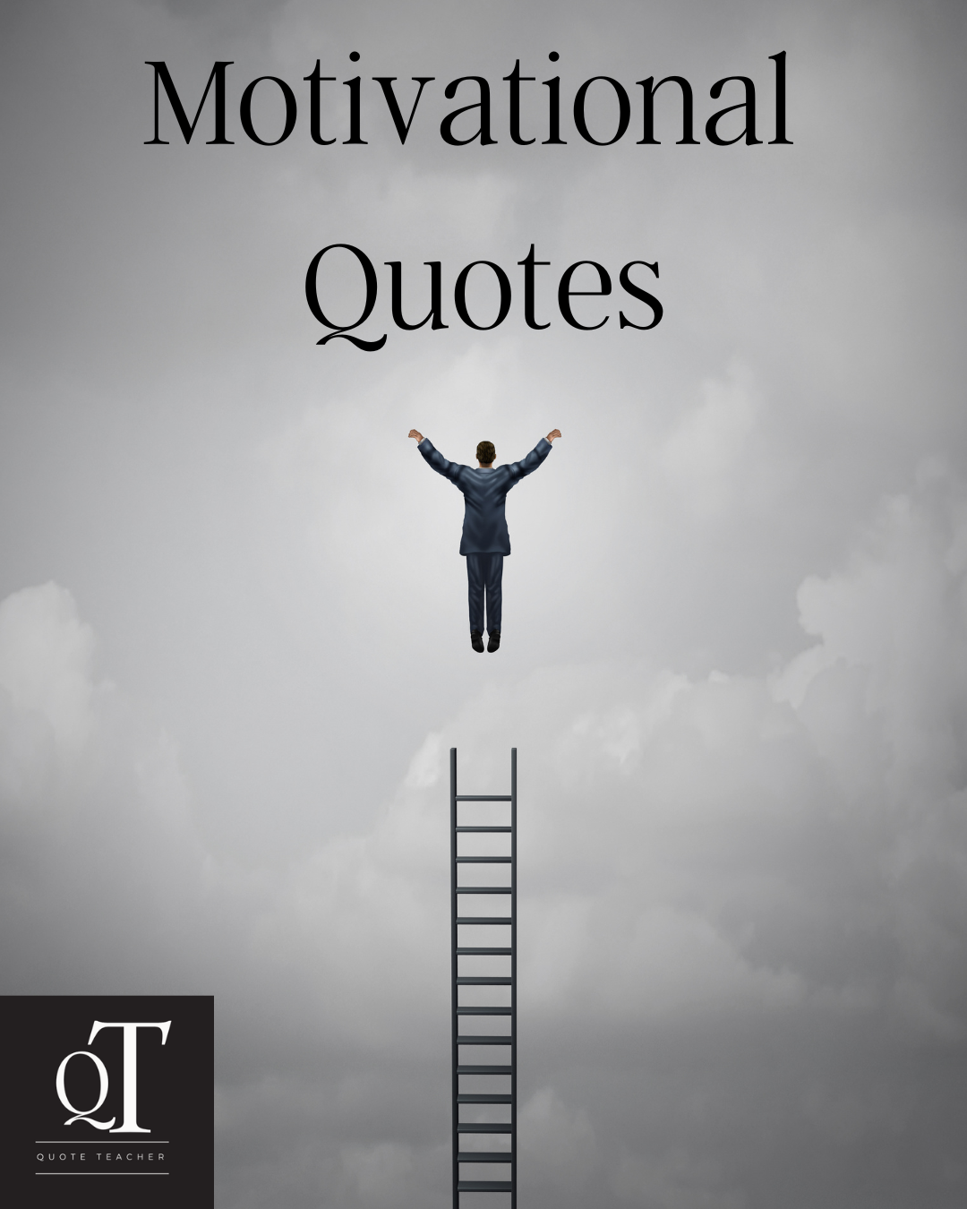 Motivational Quotes-quoteteacher