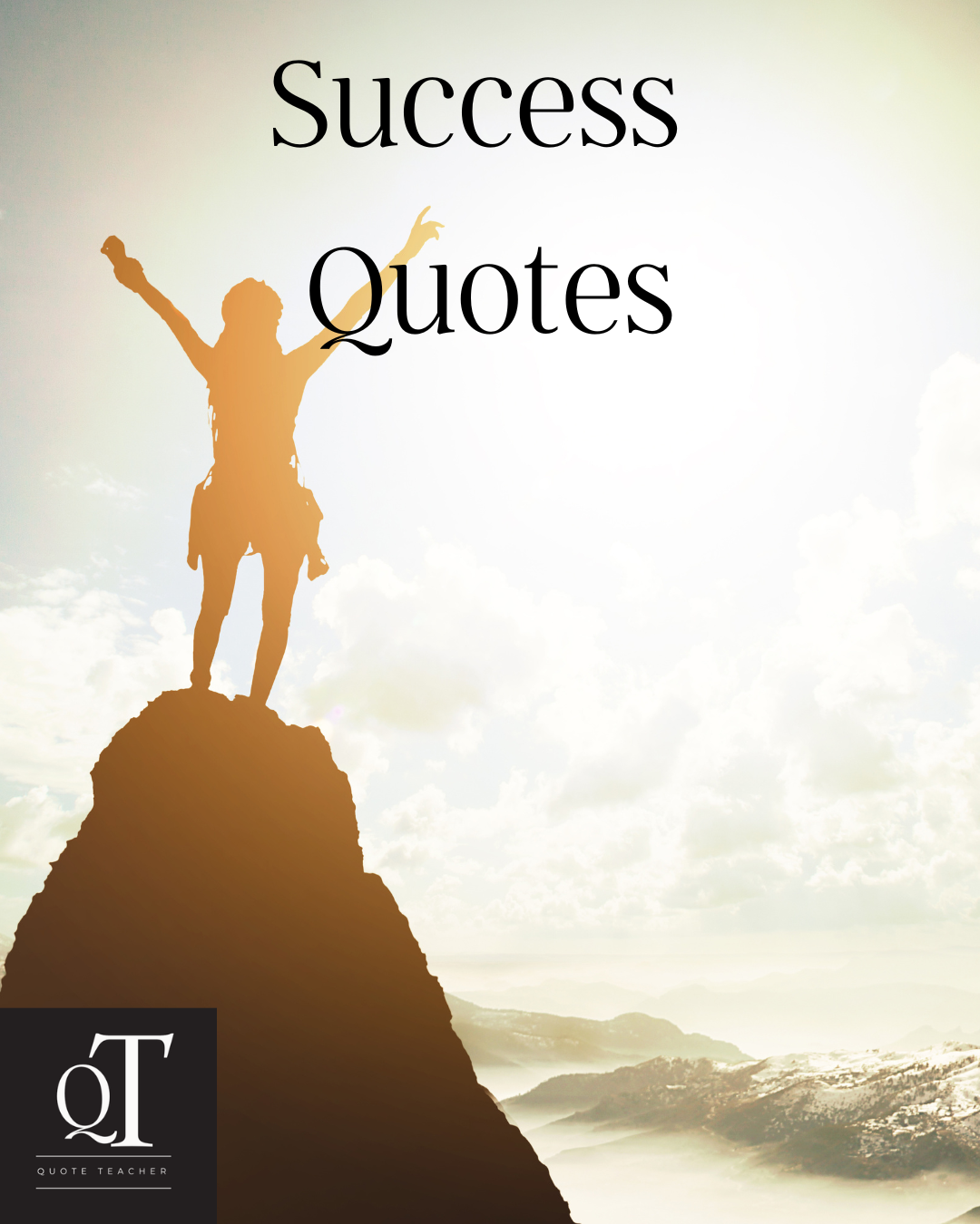 Success Quotes- quoteteacher